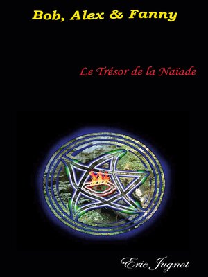 cover image of Le trésor de la naïade